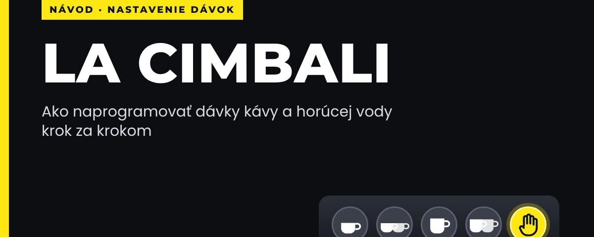 Ako nastaviť dávky na kávovare La Cimbali