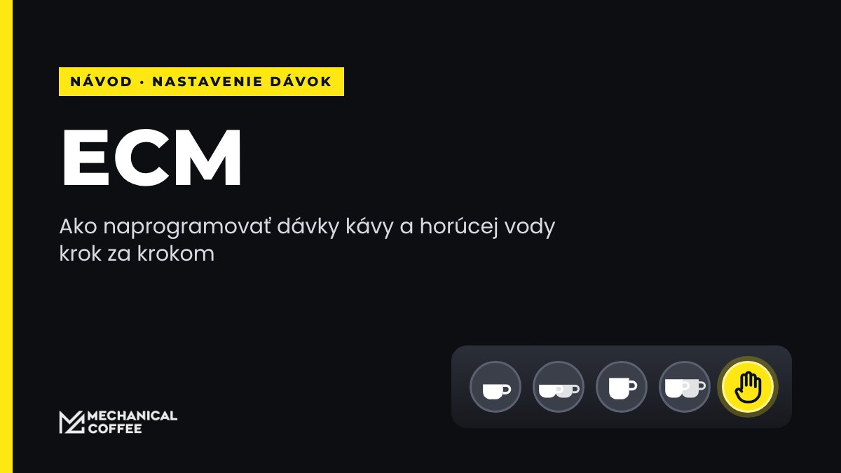 Ako nastaviť dávky na kávovare ECM