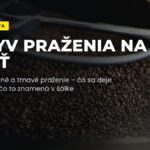Vplyv praženia na chuť kávy