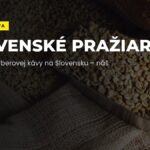 Pražiarne výberovej kávy na Slovensku – náš prehľad