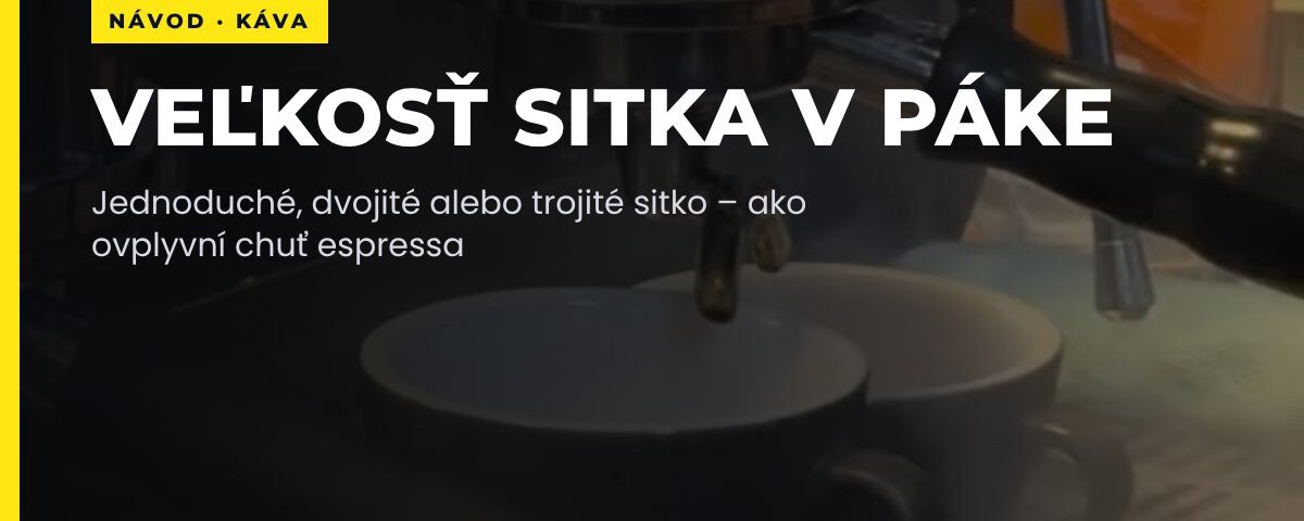 Rozdiel v chuti kávy pri sitkách rôznych veľkostí