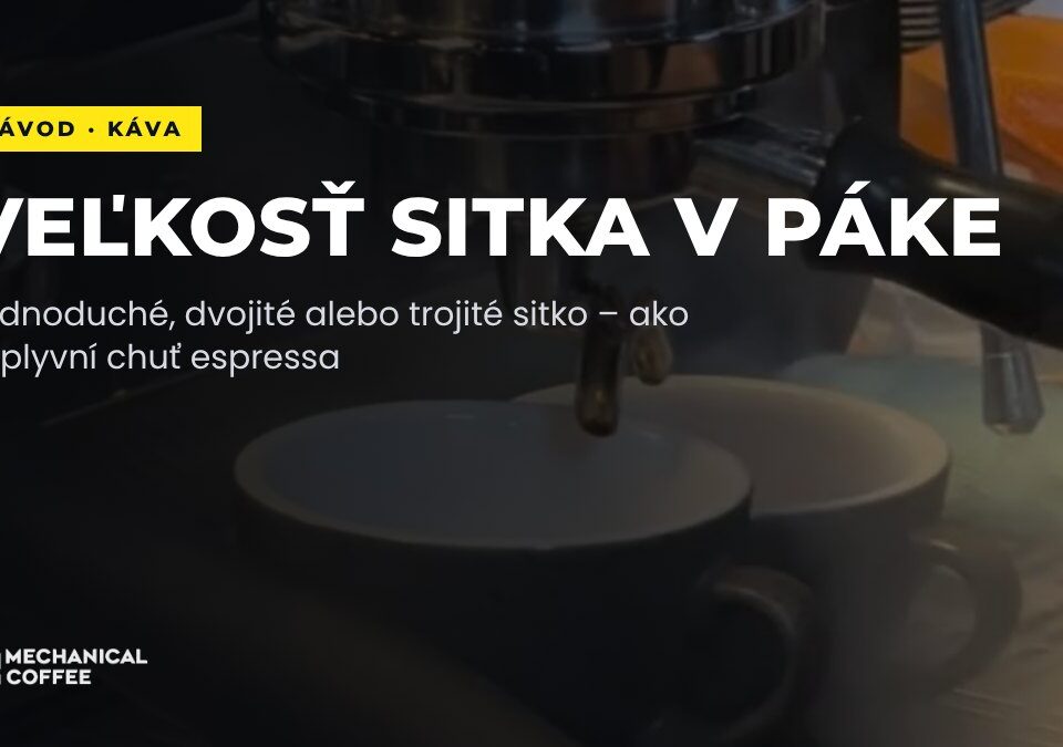 Rozdiel v chuti kávy pri sitkách rôznych veľkostí