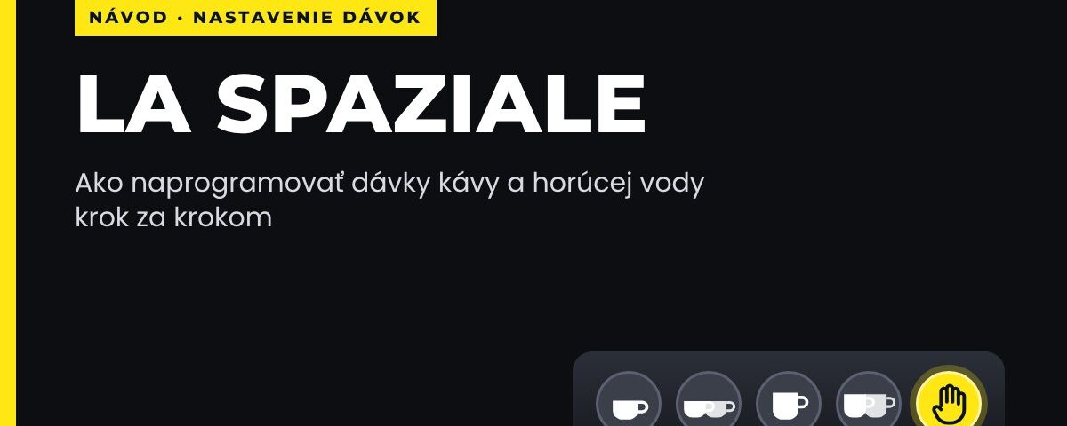 Ako nastaviť dávky na kávovare La Spaziale
